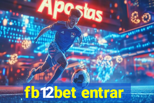 fb12bet entrar